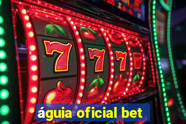 águia oficial bet