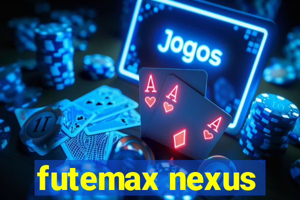 futemax nexus