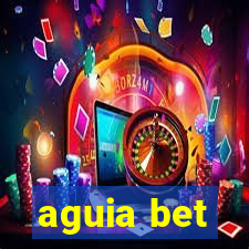 aguia bet