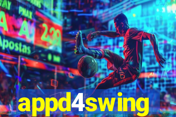 appd4swing