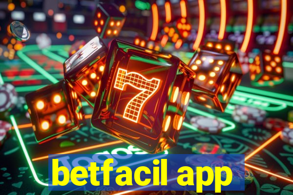 betfacil app