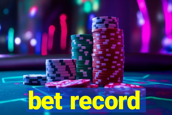 bet record