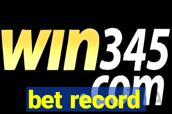 bet record