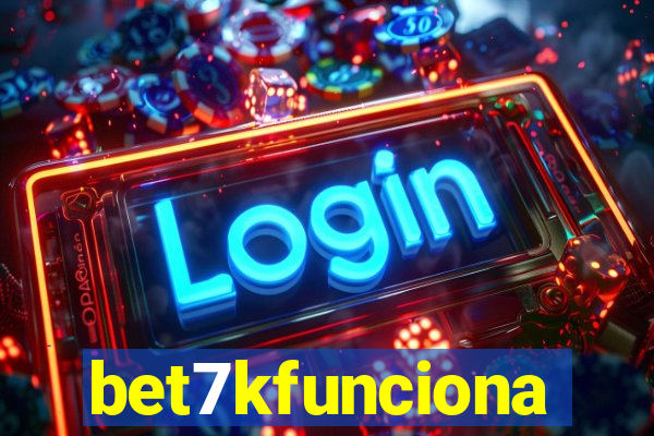 bet7kfunciona