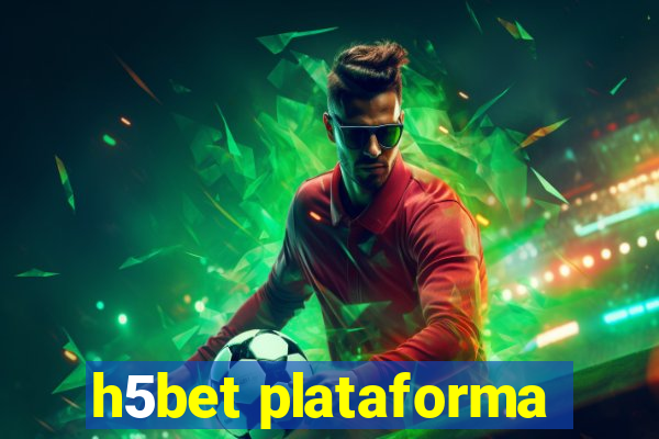 h5bet plataforma