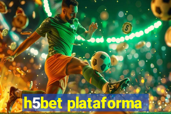 h5bet plataforma