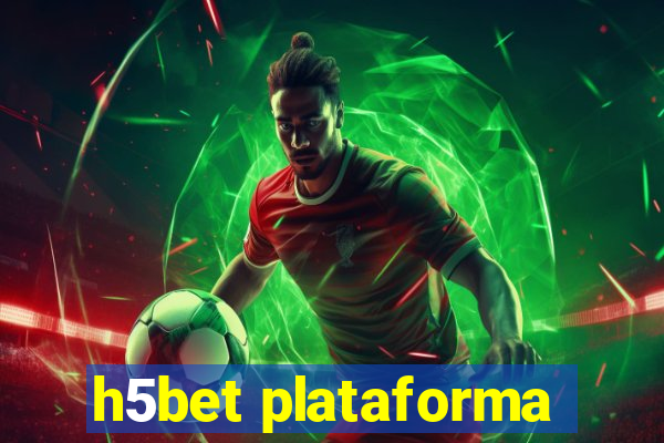 h5bet plataforma