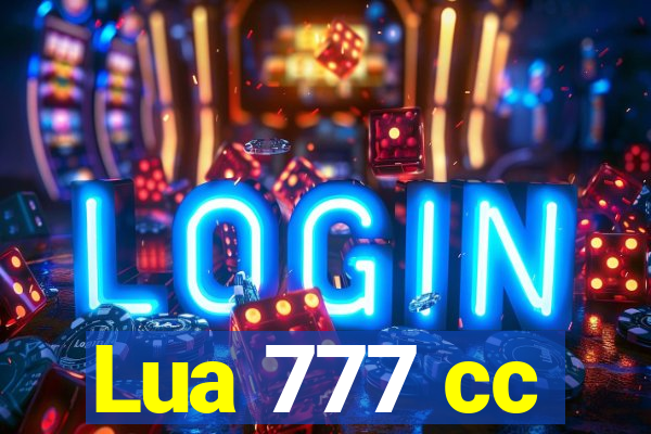 Lua 777 cc