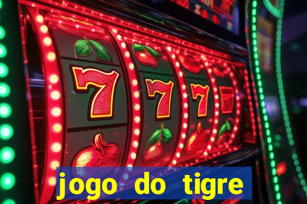 jogo do tigre bonus de cadastro