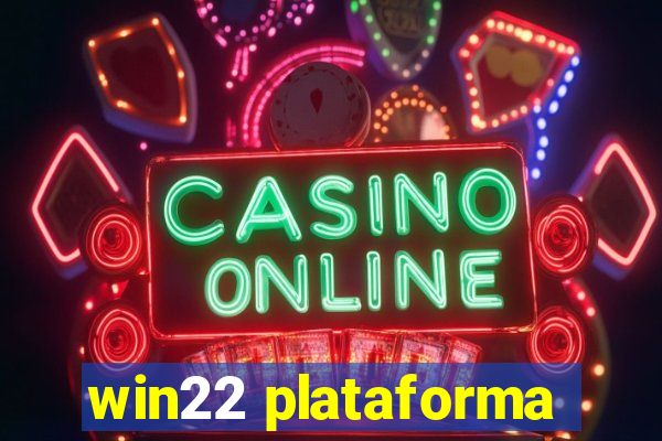 win22 plataforma