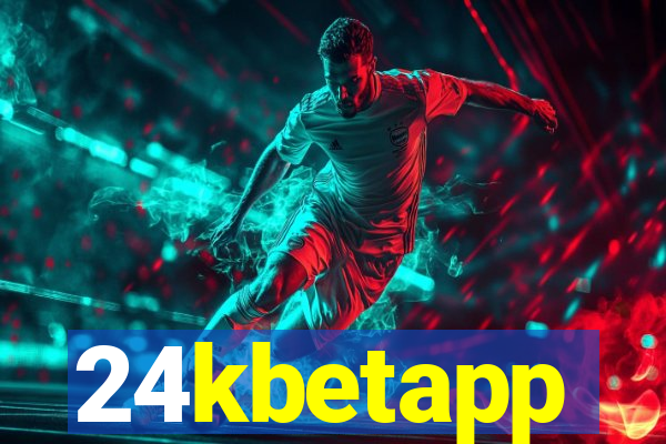 24kbetapp