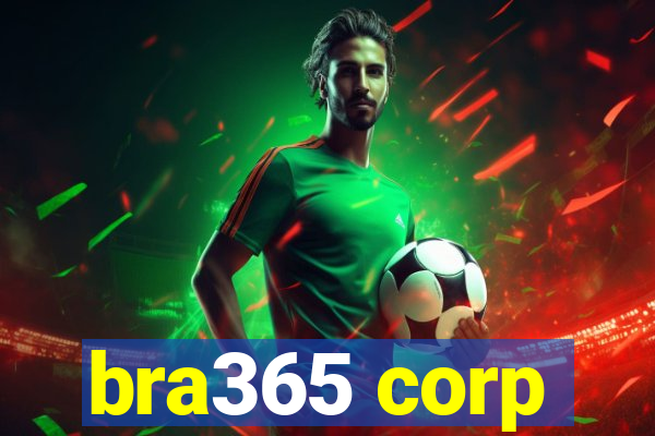 bra365 corp