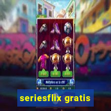 seriesflix gratis