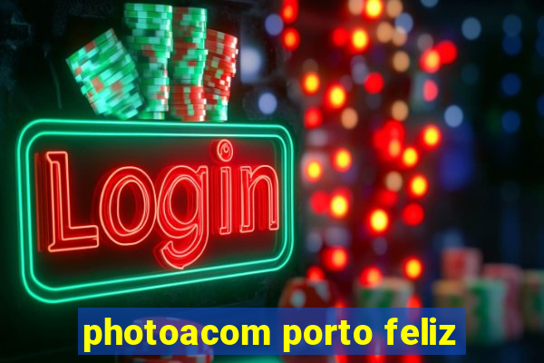 photoacom porto feliz