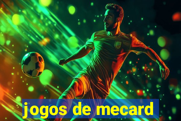 jogos de mecard