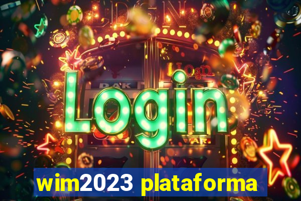 wim2023 plataforma