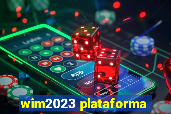 wim2023 plataforma