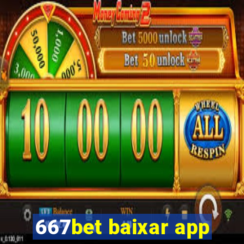 667bet baixar app