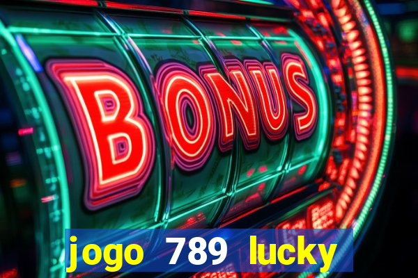 jogo 789 lucky paga mesmo