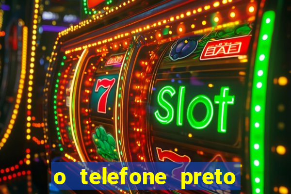 o telefone preto torrent magnet