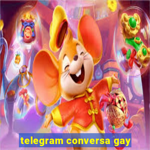 telegram conversa gay