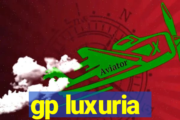 gp luxuria