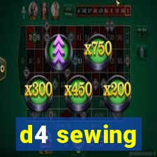 d4 sewing