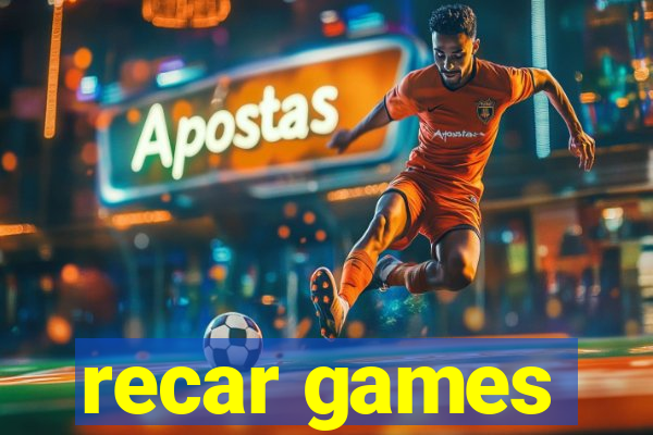 recar games