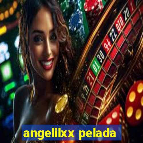 angelilxx pelada