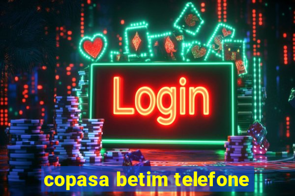 copasa betim telefone