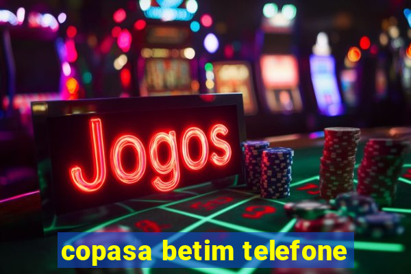 copasa betim telefone