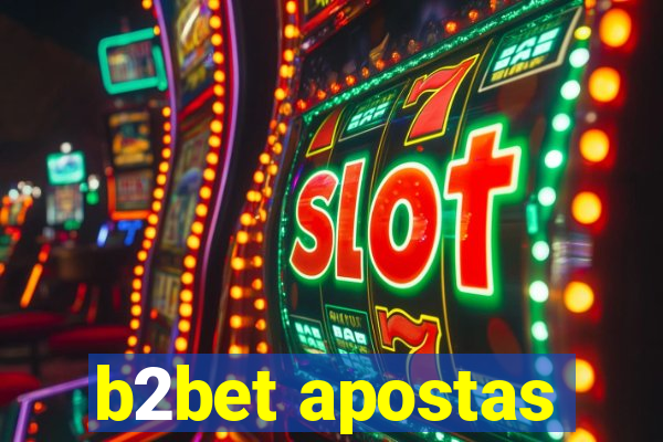 b2bet apostas