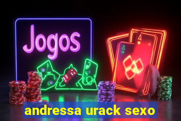 andressa urack sexo