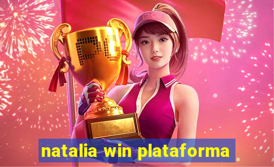 natalia win plataforma