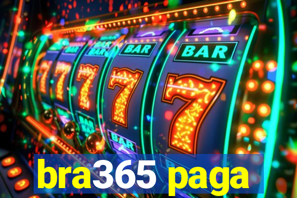 bra365 paga