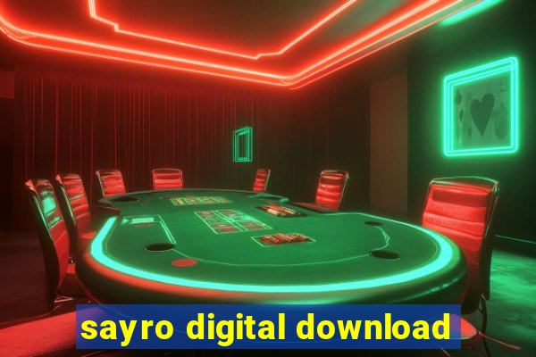 sayro digital download