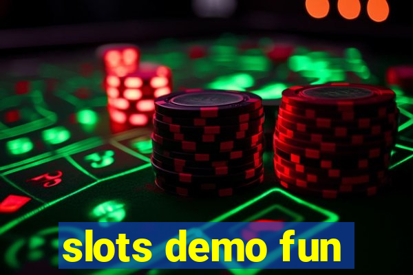 slots demo fun