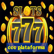 ccc plataforma