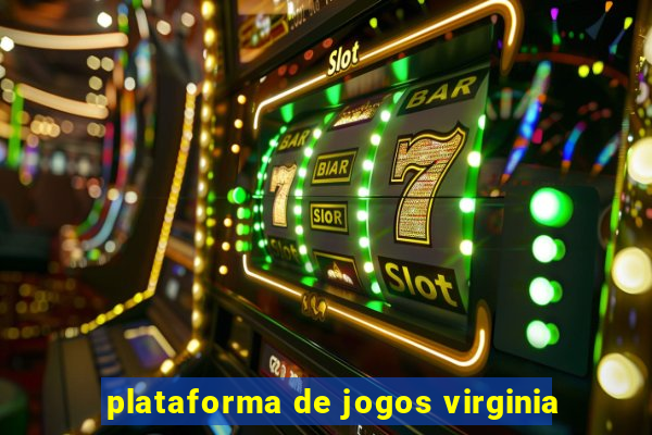 plataforma de jogos virginia