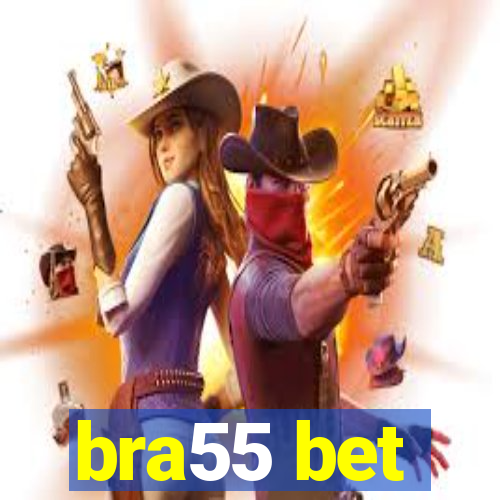 bra55 bet