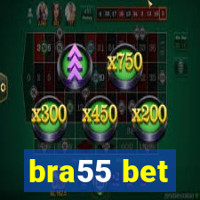 bra55 bet