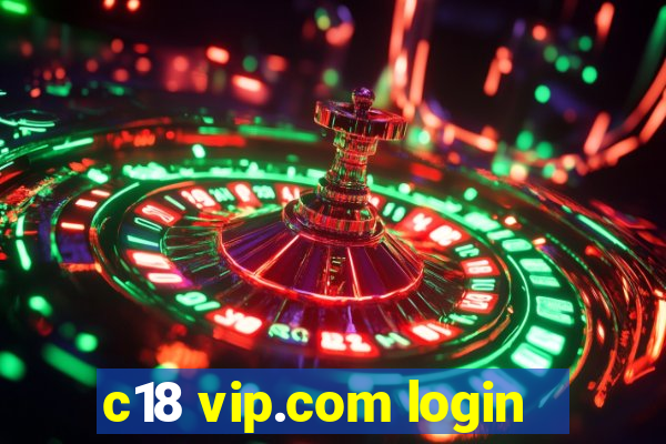 c18 vip.com login