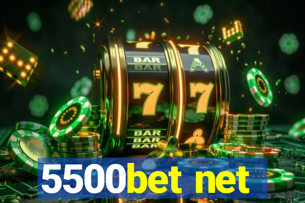 5500bet net