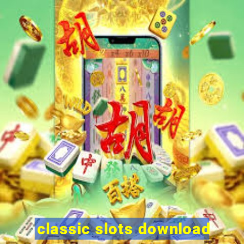 classic slots download