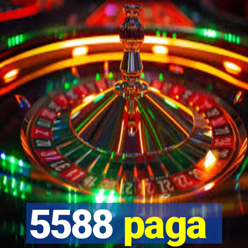 5588 paga