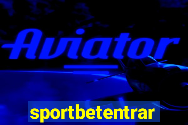 sportbetentrar