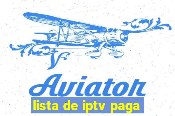 lista de iptv paga