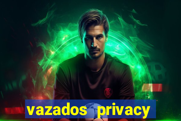 vazados privacy belle belinha