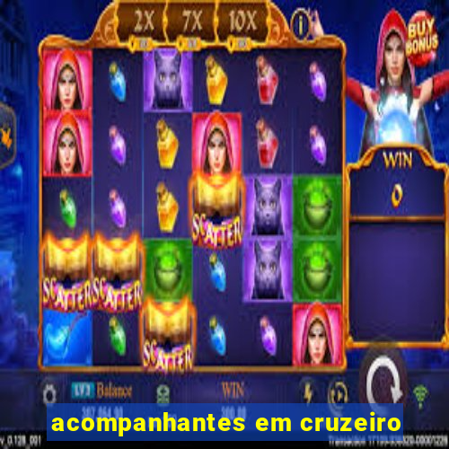 acompanhantes em cruzeiro