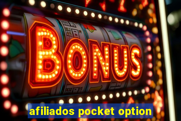 afiliados pocket option